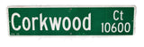 Authentic Street Sign Great for WINE BAR or Restaurant Decor CORKWOOD CT - Premier Estate Gallery