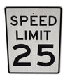 Authentic Big Road Sign 25 mph Speed Limit 30X24 inch Reflective Industrial Man Cave - Premier Estate Gallery